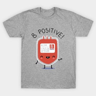 B positive T-Shirt